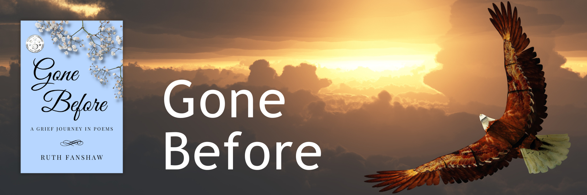 Image of an eagle flying towards a golden sunset, bearing the page title 'Gone Before' and inset image of the book cover of 'Gone Before'